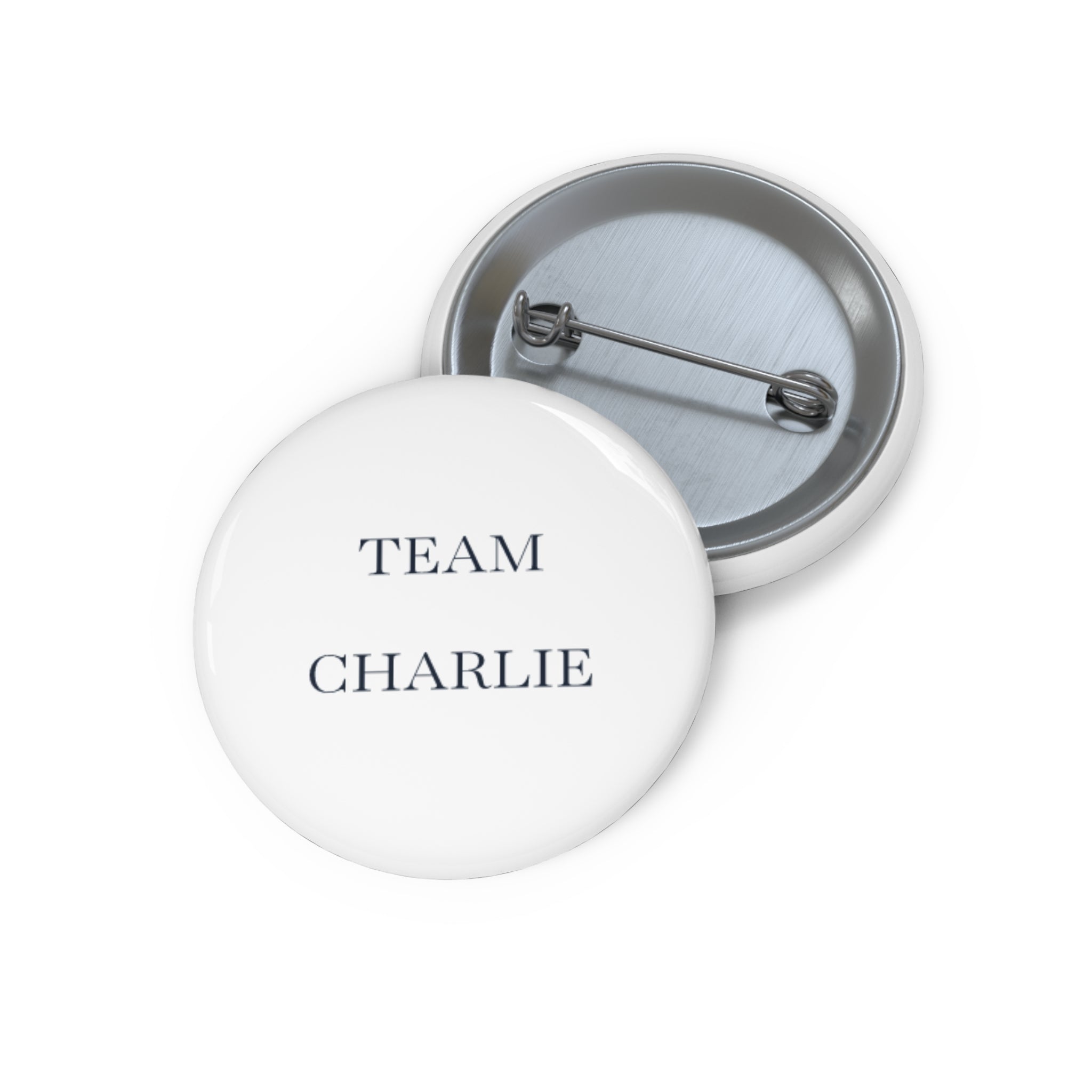 Team Charlie Custom Pin Button — Personalized Campaign/Support Badge
